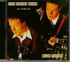 Young Guns Bluesband - Blue Tango i gruppen ÖVRIGT / -Start BW hos Bengans Skivbutik AB (552927)
