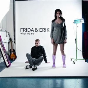 Frida & Erik - What We Are i gruppen CD / Pop hos Bengans Skivbutik AB (552948)