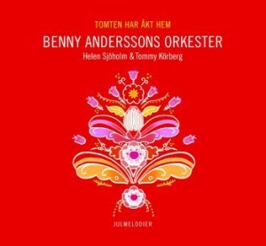 Benny Anderssons Orkester Helen Sj - Tomten Har Åkt Hem i gruppen CD / Julmusik hos Bengans Skivbutik AB (552991)
