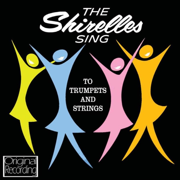 Shirelles - Sing To Trumpets And Strings i gruppen CD / Toppsäljare hos Bengans Skivbutik AB (553140)