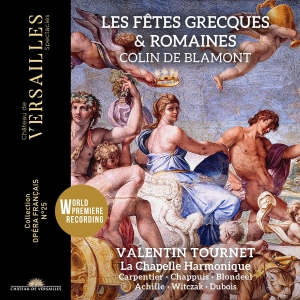 La Chapelle Harmonique Valentin To - Blamont: Les Fetes Grecques Et Roma i gruppen CD / Kommande / Klassiskt hos Bengans Skivbutik AB (5532776)