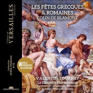 La Chapelle Harmonique Valentin To - Blamont: Les Fetes Grecques Et Roma i gruppen CD / Klassiskt hos Bengans Skivbutik AB (5532776)