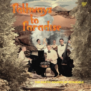 Ixtahuele - Pathways To Paradise (Curious Yello i gruppen VINYL / Jazz hos Bengans Skivbutik AB (5532793)