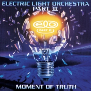 Electric Light Orchestra Part Ii - Moment Of Truth (2 Lp Orange Vinyl) i gruppen VINYL / Pop-Rock hos Bengans Skivbutik AB (5532837)