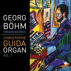 Christophe Guida - Georg Böhm: Organ Works Vol. 1 i gruppen ÖVRIGT / Övrigt / aub hos Bengans Skivbutik AB (5535751)
