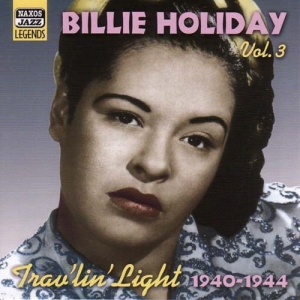 Holiday Billie - Travlin' Light (1940-1944) i gruppen CD / Jazz hos Bengans Skivbutik AB (553583)