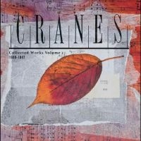 Cranes - Collected Work Vol 1 - 1989-1997 6C i gruppen CD / Kommande / Pop-Rock hos Bengans Skivbutik AB (5536043)
