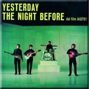 The Beatles - Yesterday/The Night Before Magnet i gruppen MERCHANDISE / Merch / Pop-Rock hos Bengans Skivbutik AB (5536713)