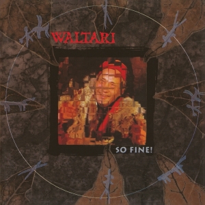 Waltari - So Fine i gruppen ÖVRIGT / Övrigt / aub hos Bengans Skivbutik AB (5537510)