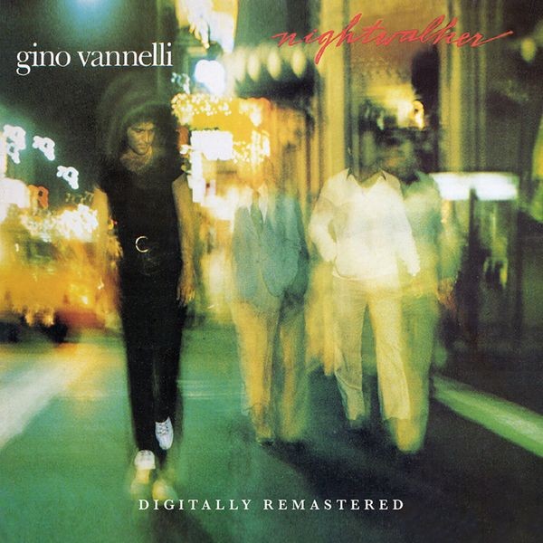 Gino Vannelli - Nightwalker i gruppen CD / Pop-Rock hos Bengans Skivbutik AB (5537524)