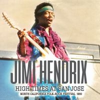 Hendrix Jimi - High Times At San Jose i gruppen CD / Kommande / Pop-Rock hos Bengans Skivbutik AB (5537545)