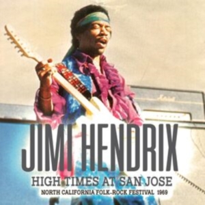 Hendrix Jimi - High Times At San Jose i gruppen CD / Pop-Rock hos Bengans Skivbutik AB (5537545)