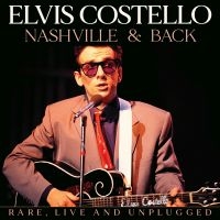 Costello Elvis - Nashville & Back i gruppen CD / Nyheter / Pop-Rock hos Bengans Skivbutik AB (5537550)