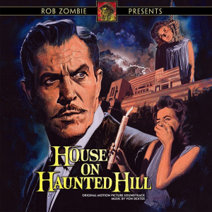 Von Dexter - House On Haunted Hill i gruppen VI TIPSAR / Bengans Personal Tipsar / Horror Soundtracks hos Bengans Skivbutik AB (5538822)