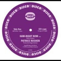 Rushen Patrice - Haw-Right Now / Kickin' Back i gruppen VINYL / Kommande / Jazz hos Bengans Skivbutik AB (5538832)