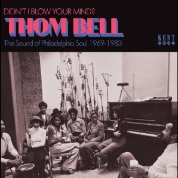 Various Artists - Didn?T I Blow Your Mind? Thom Bell i gruppen CD / Toppsäljare hos Bengans Skivbutik AB (5538834)