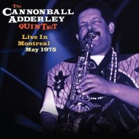 The Cannonball Adderley Quintet - Live In Montreal May 1975 (180 Gram i gruppen VINYL / Toppsäljare hos Bengans Skivbutik AB (5538866)