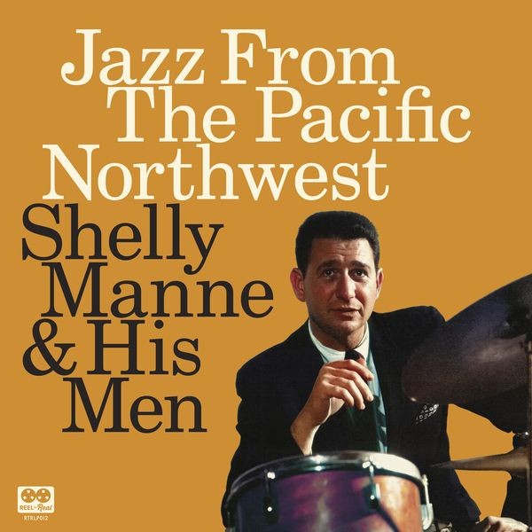 Shelly Manne - Jazz From The Pacific Northwest i gruppen CD / Jazz hos Bengans Skivbutik AB (5538915)