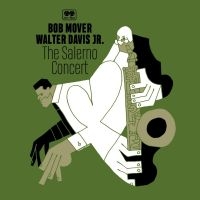 Bob Mover & Walter Davis Jr. - The Salerno Concert i gruppen VI TIPSAR / Startsida - CD Nyheter & Kommande hos Bengans Skivbutik AB (5538917)