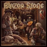 Blazon Stone - Hymns Of Triumph And Death i gruppen CD / Kommande / Hårdrock hos Bengans Skivbutik AB (5538944)