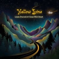 Liam Purcell & Cane Mill Road - Yellow Line i gruppen VI TIPSAR / Startsida - CD Nyheter & Kommande hos Bengans Skivbutik AB (5538971)