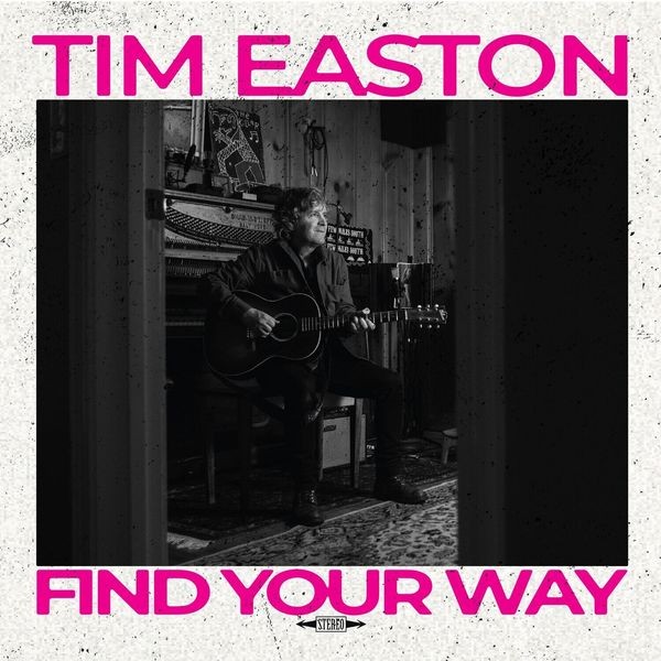 Tim Easton - Find Your Way i gruppen CD hos Bengans Skivbutik AB (5539053)