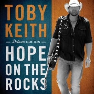 Toby Keith - Hope On The Rocks i gruppen CD / Country hos Bengans Skivbutik AB (553915)