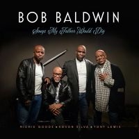 Baldwin Bob - Songs My Father Would Dig i gruppen CD / Kommande / Jazz hos Bengans Skivbutik AB (5539194)