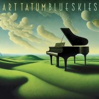 Tatum Art - Blue Skies i gruppen MUSIK / Dual Disc / Kommande / Jazz hos Bengans Skivbutik AB (5539196)