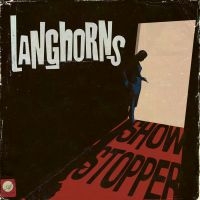Langhorns - Showstopper i gruppen VI TIPSAR / Fredagsreleaser / Fredag den 7:e Juni 2024 hos Bengans Skivbutik AB (5539247)