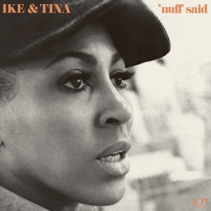 Ike & Tina Turner - 'Nuff Said i gruppen VI TIPSAR / Fredagsreleaser / Fredag den 7:e Juni 2024 hos Bengans Skivbutik AB (5539280)
