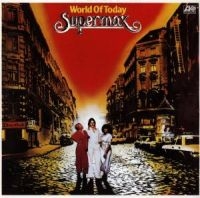 SUPERMAX - WORLD OF TODAY i gruppen CD / Pop-Rock hos Bengans Skivbutik AB (553936)