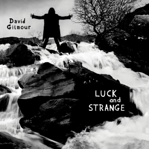 Gilmour David - Luck And Strange i gruppen VI TIPSAR / Fredagsreleaser / Fredag den 6:e september 2024 hos Bengans Skivbutik AB (5539455)