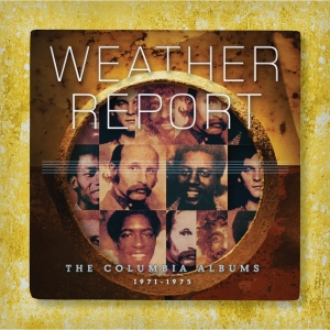 Weather Report - The Columbia Albums 1971-1975 i gruppen ÖVRIGT / Övrigt / aub hos Bengans Skivbutik AB (5539467)