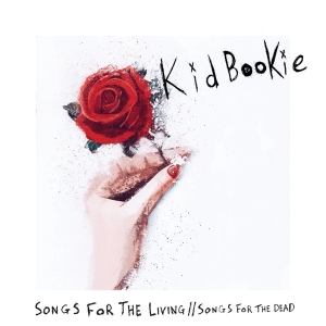 Kid Bookie - Songs For The Living / Songs For The Dead i gruppen ÖVRIGT / Övrigt / aub hos Bengans Skivbutik AB (5539478)