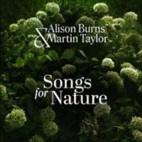 Alison Burns & Martin Taylor - Songs For Nature i gruppen CD / Kommande / Jazz hos Bengans Skivbutik AB (5539521)
