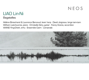 Hélène Breschand & Laurence Bancaud - Liao Lin-Ni: Bagatelles i gruppen ÖVRIGT / Övrigt / aub hos Bengans Skivbutik AB (5539574)
