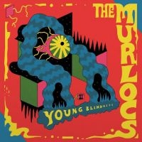 Murlocs The - Young Blindness i gruppen VINYL / Kommande / Pop-Rock hos Bengans Skivbutik AB (5539683)