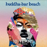 Various Artists - Buddha Bar Beach 10 Years i gruppen CD / Kommande / Pop-Rock hos Bengans Skivbutik AB (5539702)