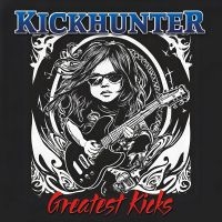 Kickhunter - Greatest Kicks i gruppen CD / Kommande / Pop-Rock hos Bengans Skivbutik AB (5539707)