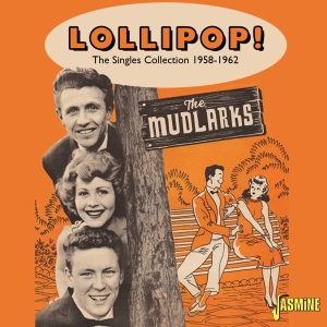 The Mudlarks - Lollipop! - The Singles Collection 1958-1962 i gruppen CD / Pop-Rock hos Bengans Skivbutik AB (5539717)