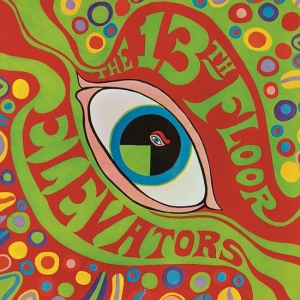 13Th Floor Elevators - The Psychedelic Sounds Of i gruppen CD / Pop-Rock hos Bengans Skivbutik AB (5539824)