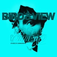 Bird's View - House Of Commando (Slipcase) i gruppen CD / Kommande / Pop-Rock hos Bengans Skivbutik AB (5539879)