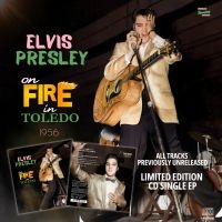 Presley Elvis - On Fire In Toledo - 1956 i gruppen CD / Kommande / Pop-Rock hos Bengans Skivbutik AB (5539952)