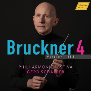 Philharmonie Festiva Gerd Schaller - Bruckner: Symphony No. 4 In E-Flat i gruppen CD / Kommande / Klassiskt hos Bengans Skivbutik AB (5539987)