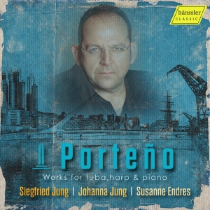 Siegfried Jung Johanna Jung Susan - Porteno - Works For Tuba, Harp & Pi i gruppen CD / Kommande / Klassiskt hos Bengans Skivbutik AB (5539988)