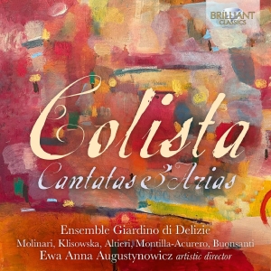Ensemble Giardino Di Delizie Ewa A - Colista: Cantatas & Arias i gruppen CD / Kommande / Klassiskt hos Bengans Skivbutik AB (5540044)