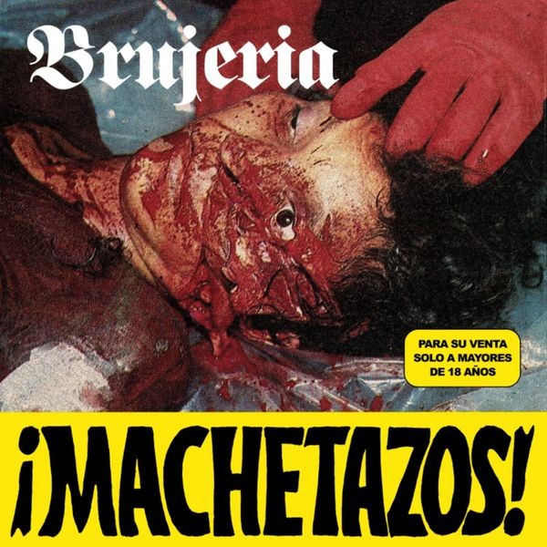 Brujeria - ¡Machetazos! i gruppen VINYL / Pop-Rock hos Bengans Skivbutik AB (5540103)