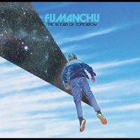 Fu Manchu - Return Of Tomorrow The (2 Lp Vinyl i gruppen VINYL / Kommande / Hårdrock,Pop-Rock,Punk hos Bengans Skivbutik AB (5540118)