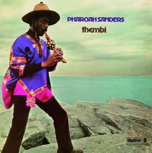 Pharoah Sanders - Thembi i gruppen ÖVRIGT / Övrigt / aub hos Bengans Skivbutik AB (5540388)